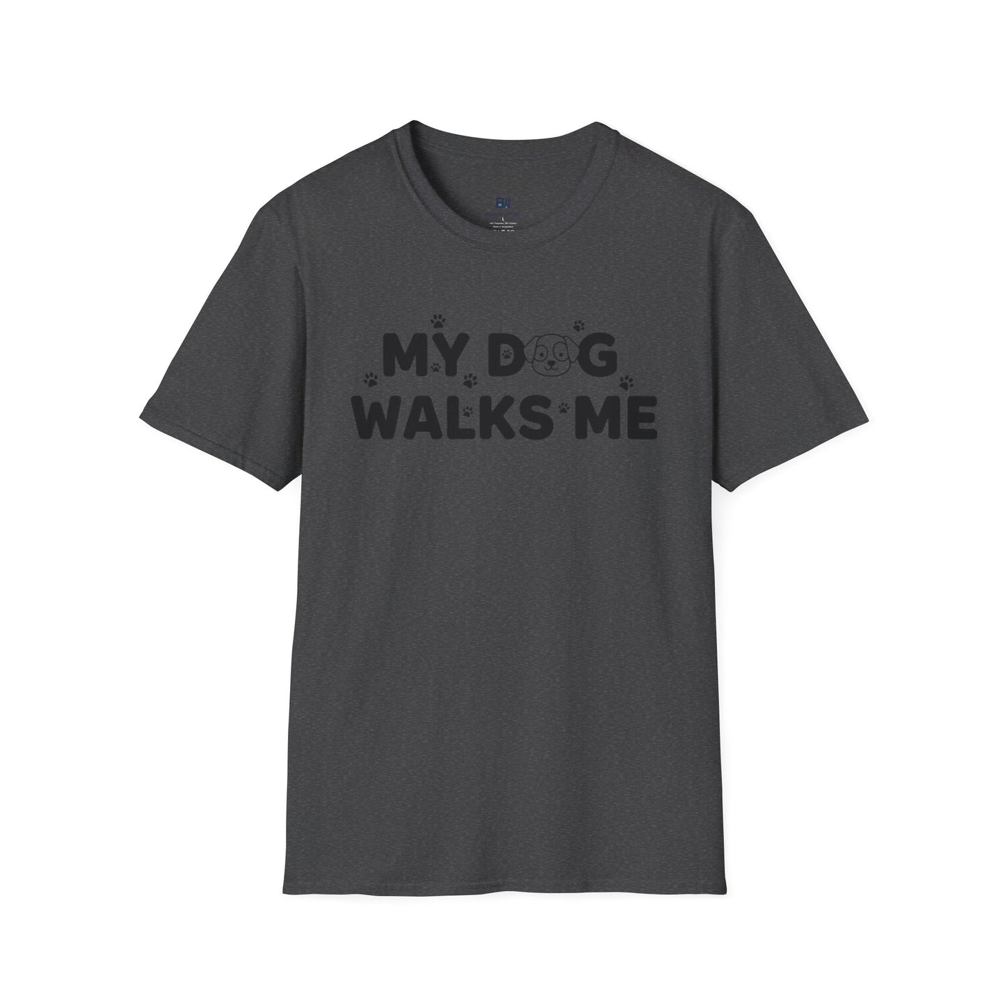 Funny Dog Lover "My Dog Walks Me" T-Shirt
