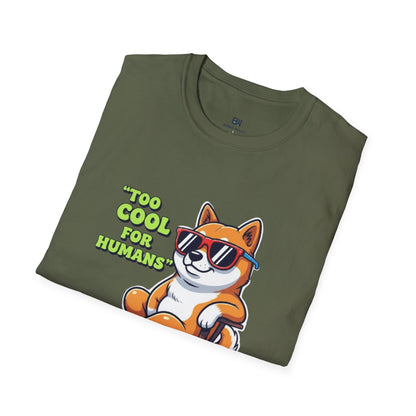 "Too Cool For Humans" Attitude Dog Tee