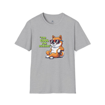 "Too Cool For Humans" Attitude Dog Tee