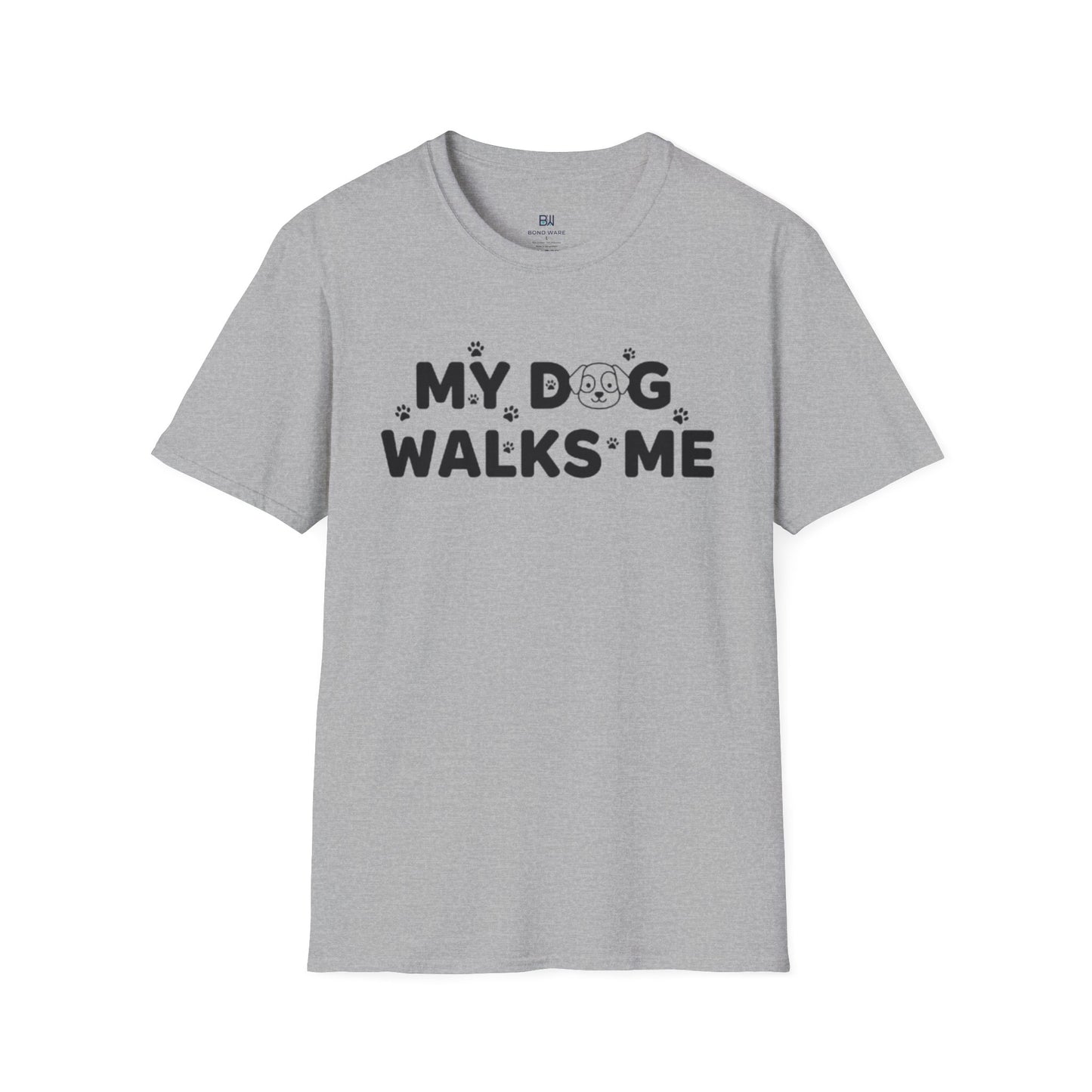 Funny Dog Lover "My Dog Walks Me" T-Shirt