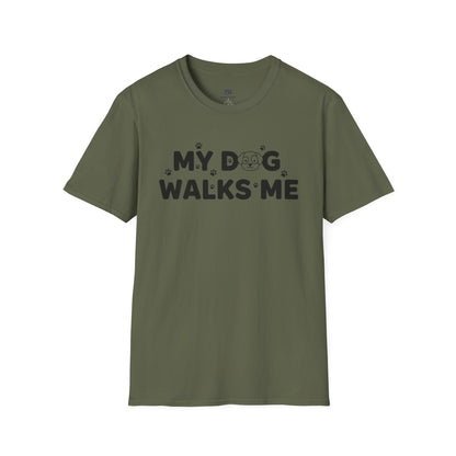 Funny Dog Lover "My Dog Walks Me" T-Shirt