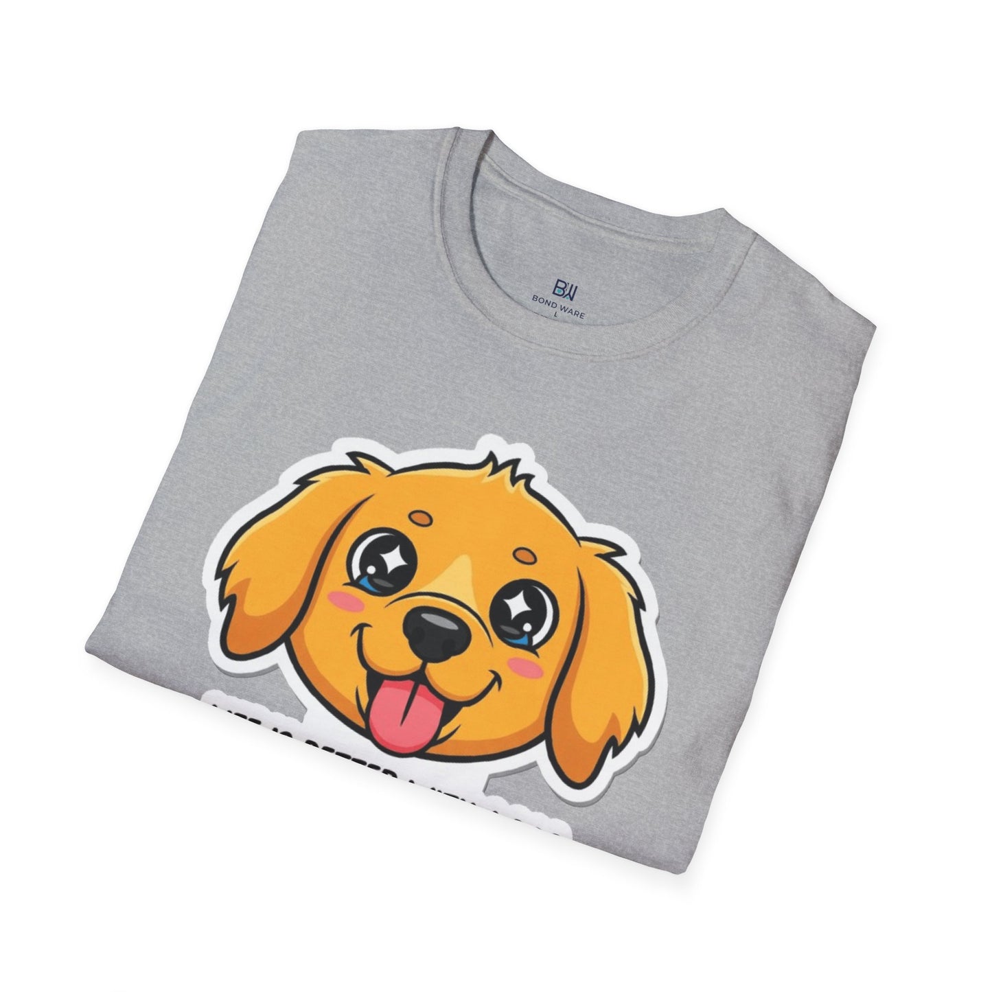 "Life Is Better With A Dog" Cute Pup Tee