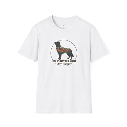 "Life Is Better With My Husky" Adventure T-Shirt