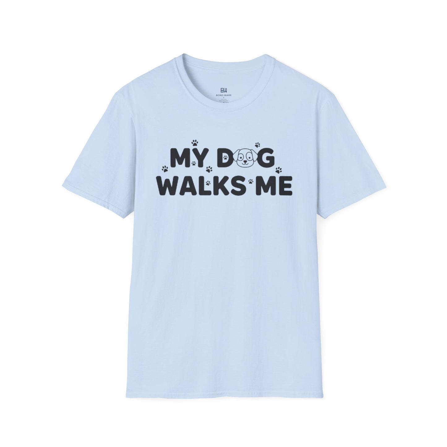 Funny Dog Lover "My Dog Walks Me" T-Shirt
