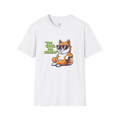 "Too Cool For Humans" Attitude Dog Tee