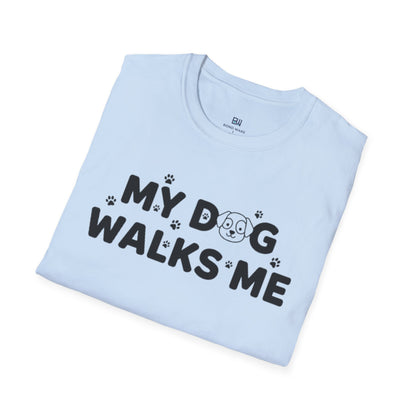 Funny Dog Lover "My Dog Walks Me" T-Shirt