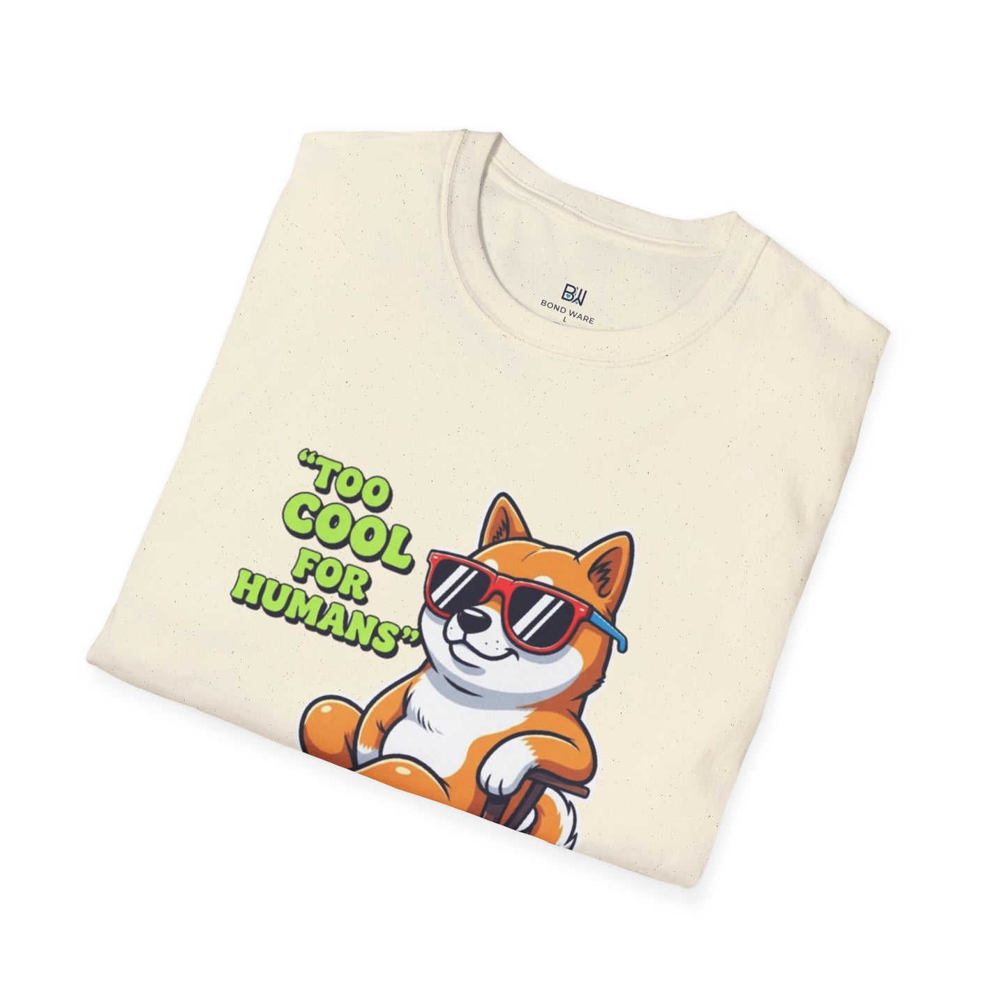 "Too Cool For Humans" Attitude Dog Tee